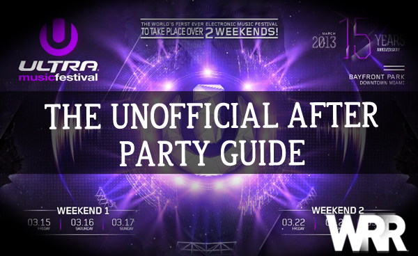 Ultra-After-Party-Guide