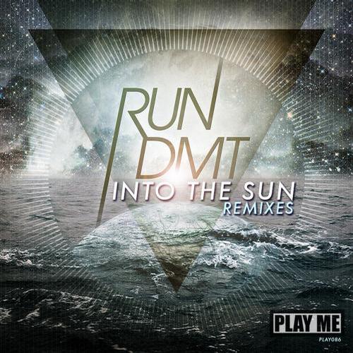 Run DMT Release ‘Into The Sun’ Remix Pack via Play Me Records [Free Download]