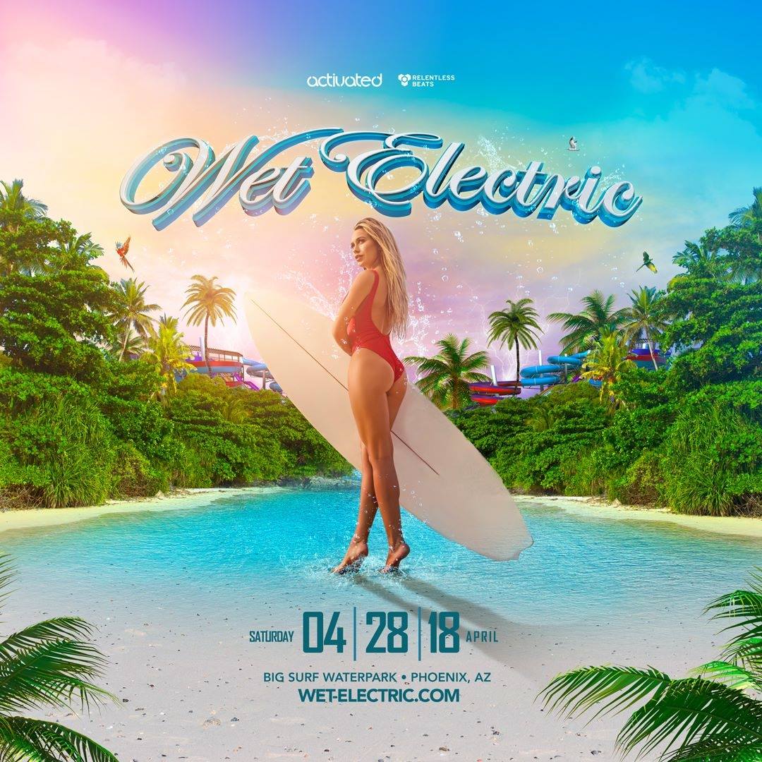 Get Ready for Summer with Wet Electric’s Lineup Including Adventure Club, J.Phlip, Bro Safari, SNBRN, & More