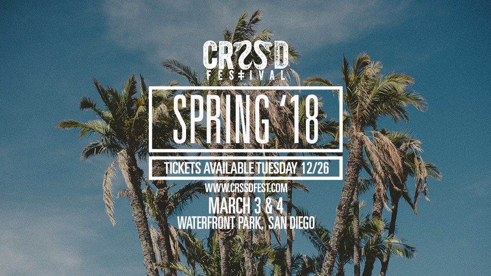 CRSSD Festival Spring Edition Set to Return March 3-4, 2018