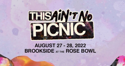 Goldenvoice Presents Brand New Music Festival: This Ain’t No Picnic Featuring The Strokes, LCD Soundsystem, Kaytranada, And So Much More
