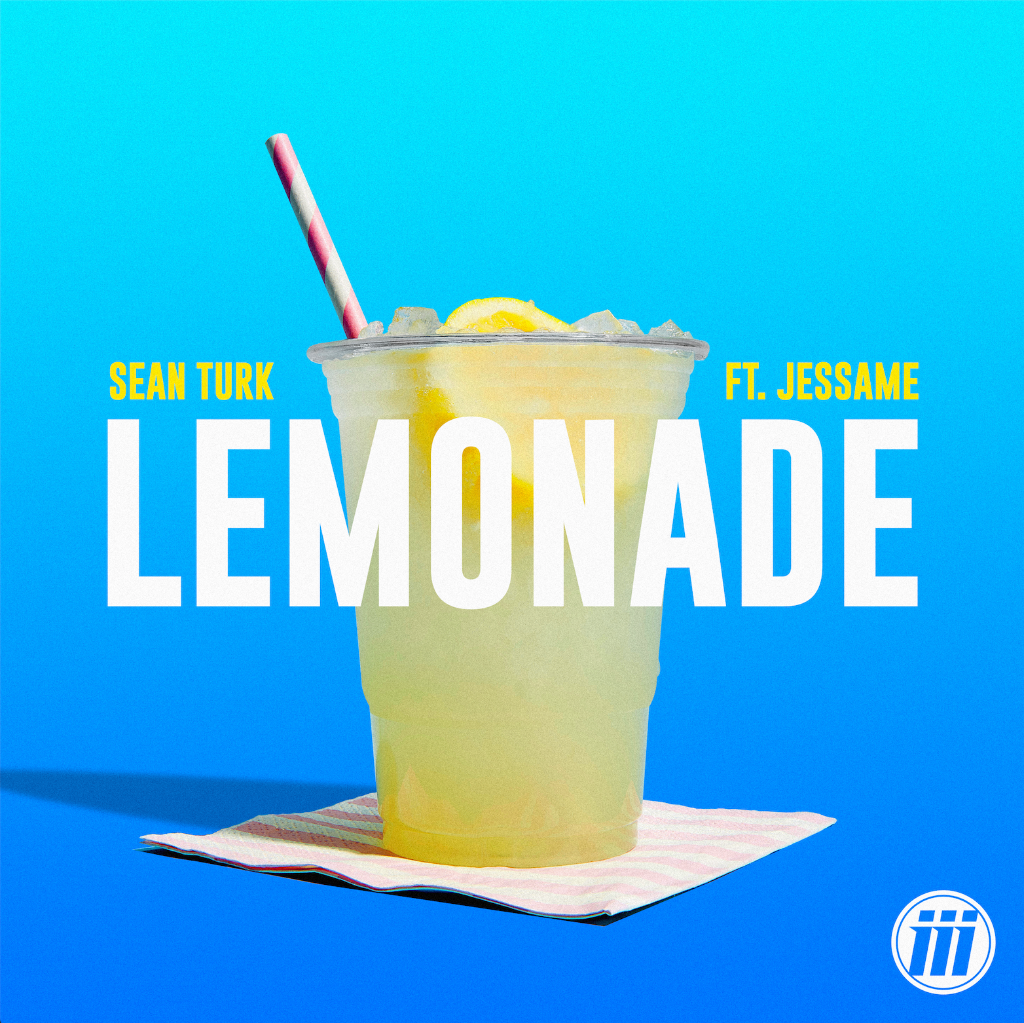 Sean Turk Is Here to Quench Your Thirst With “Lemonade”