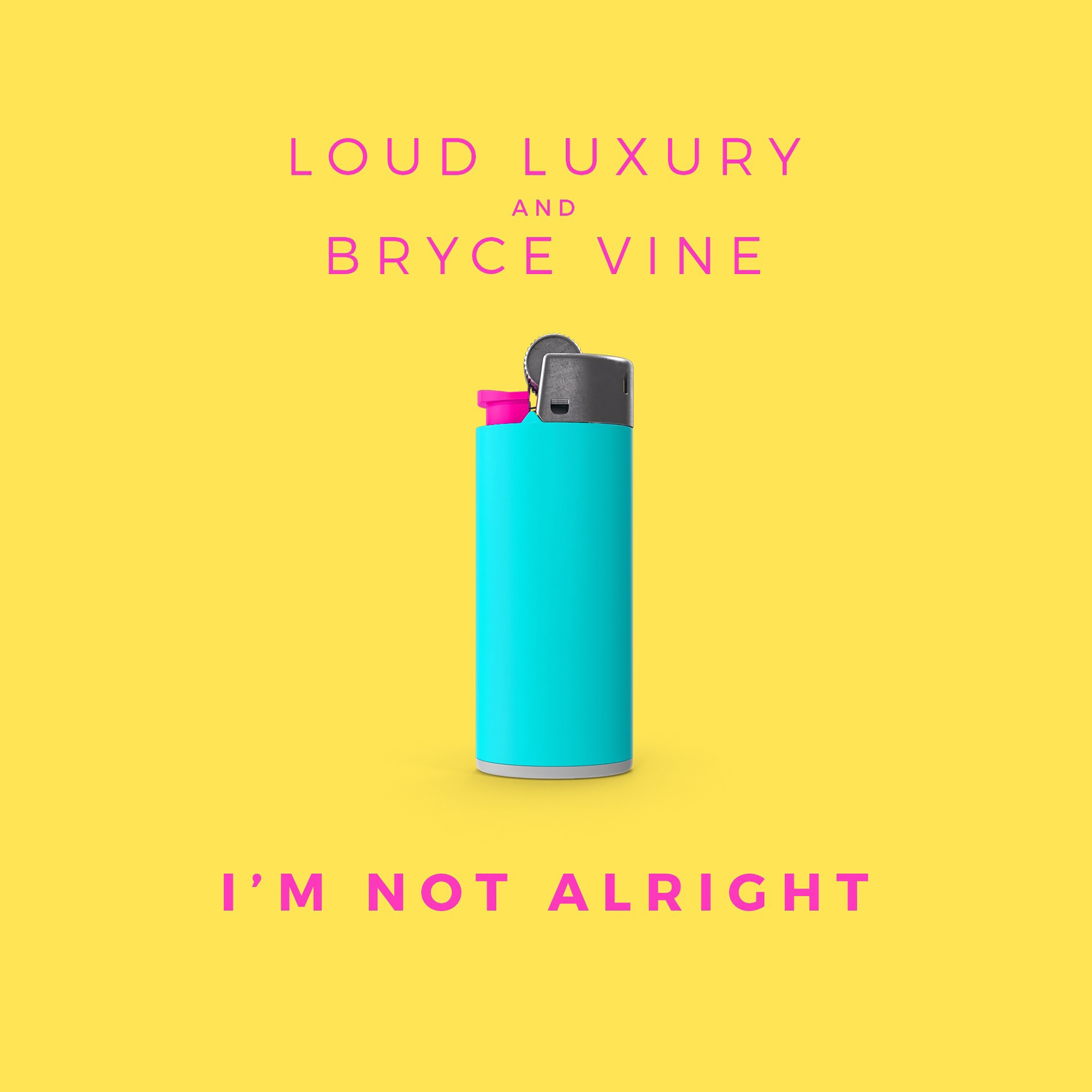 Loud Luxury & Bryce Vine’s “I’m Not Alright” Screams Summer Hit
