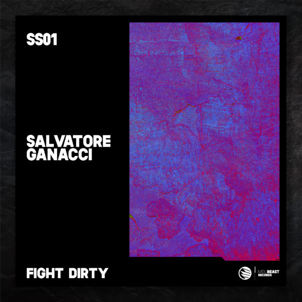 Salvatore Ganacci - Fight Dirty