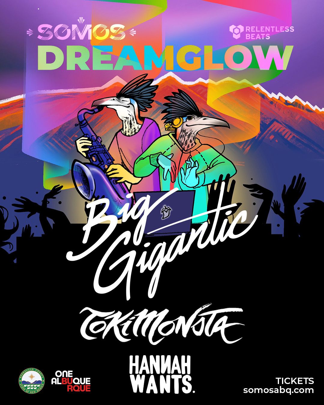 Relentless Beats and SOMOS Albuquerque Presents DREAMGLOW with Big Gigantic, TOKiMONSTA, Hannah Wants, and More
