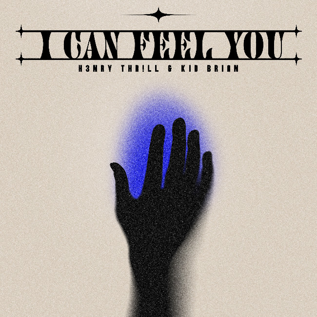 H3nry Thr!ll And Kid Brian’s ‘I Can Feel You,’ Brings Out A Unique Dance Music  Heat