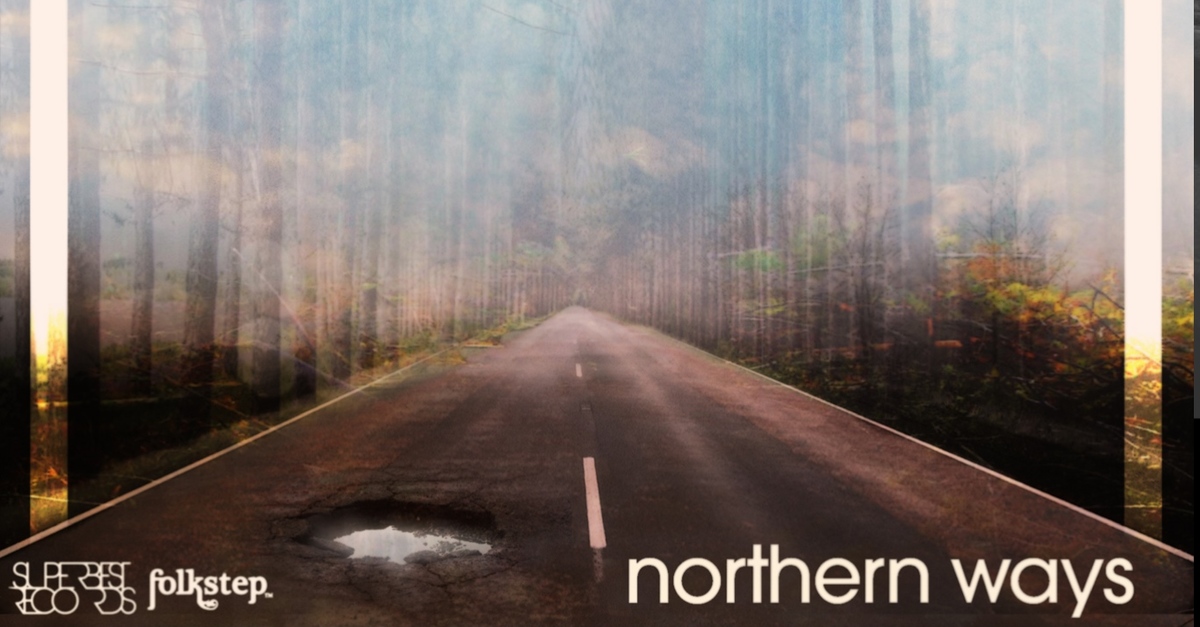 Keeplove? Fuses Acoustic Folk and Dubstep (Folkstep) Together on New Album ‘Northernways’ [Album Review]