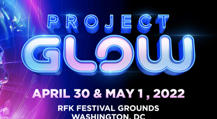 Club Glow & Insomniac Present DC's 1st Project GLOW Festival