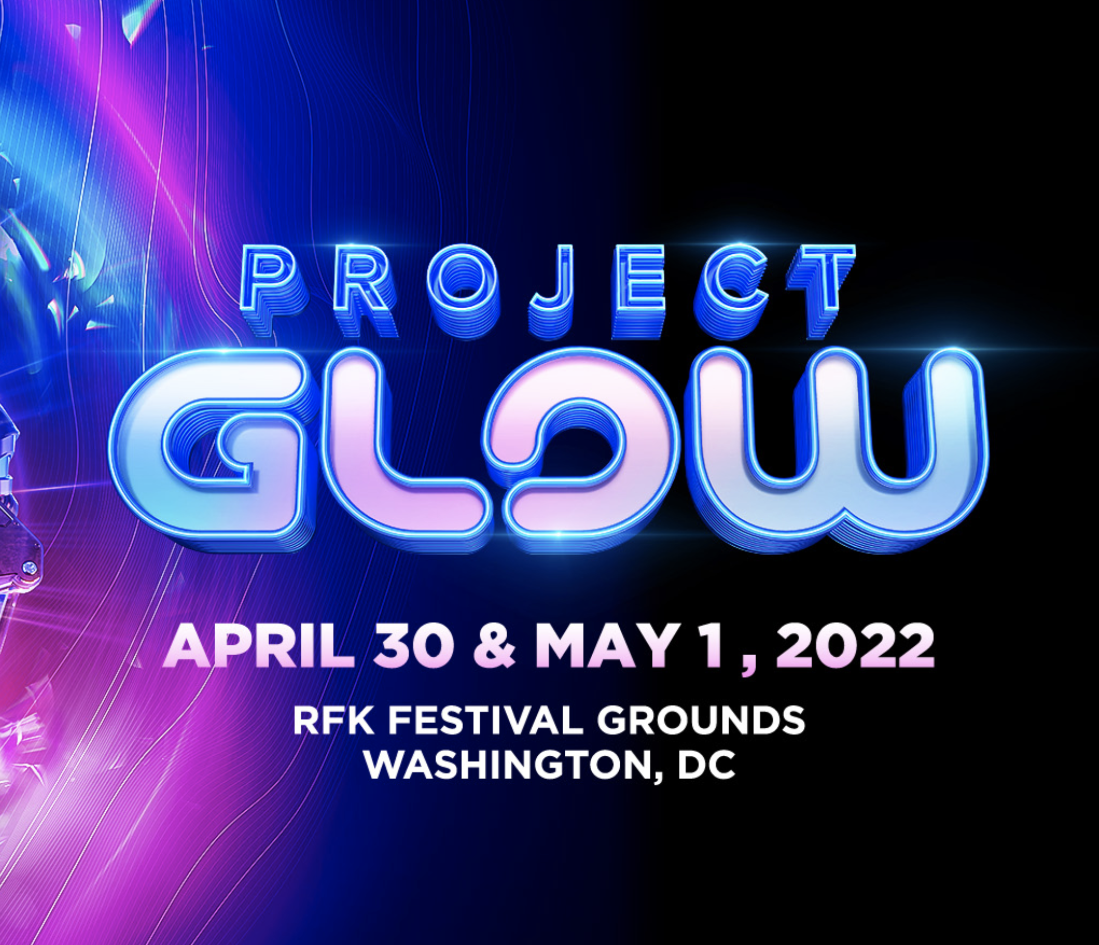 Club Glow & Insomniac Present DC’s 1st Project GLOW Festival
