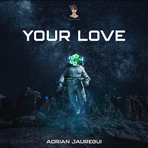 Adrian Jauregui Presents Emotion-Fueled Song Of The Summer ‘Your Love’