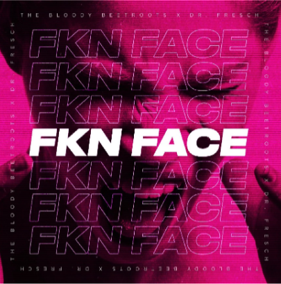 The Bloody Beetroots and Dr. Fresch Smash Bass in Your “Fkn Face” with New Single