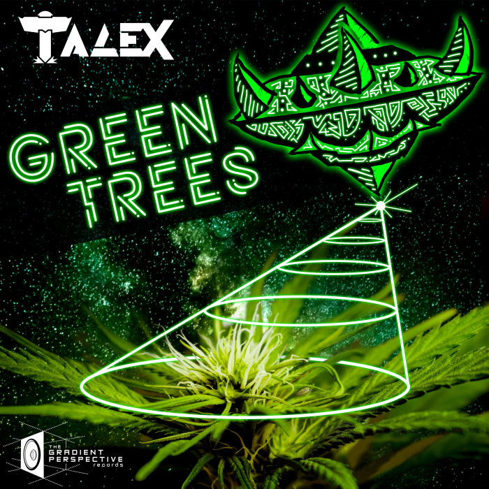 TALEX Creates Glitch-Hop Gold with “Green Trees” out on The Gradient Perspective