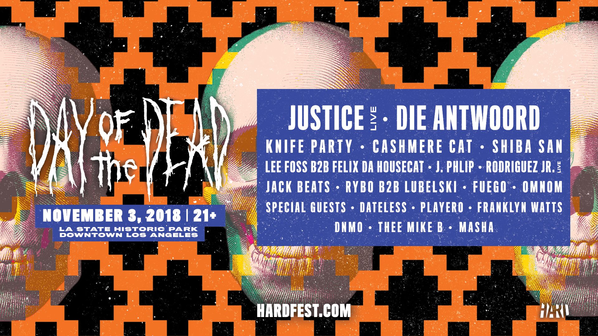 Hard Releases Official Day Of The Dead Lineup