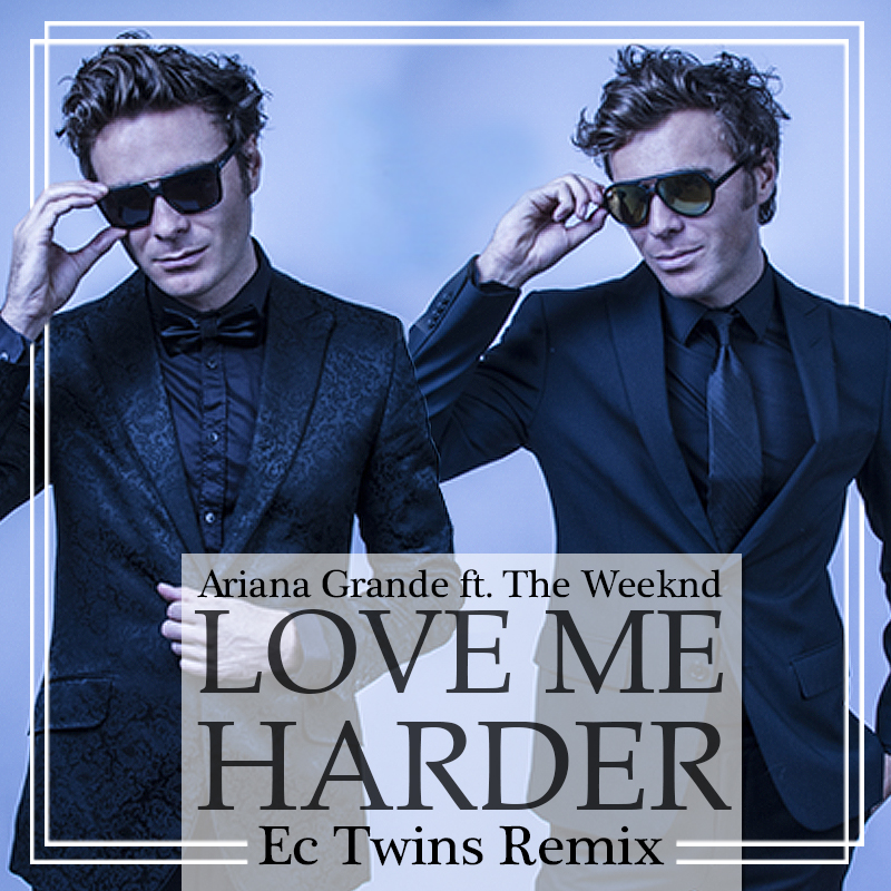 Ec twins. The Weeknd Love me harder. Викенд слушать все песни онлайн бесплатно. EC Twins – wonderful Life. Love me hard.