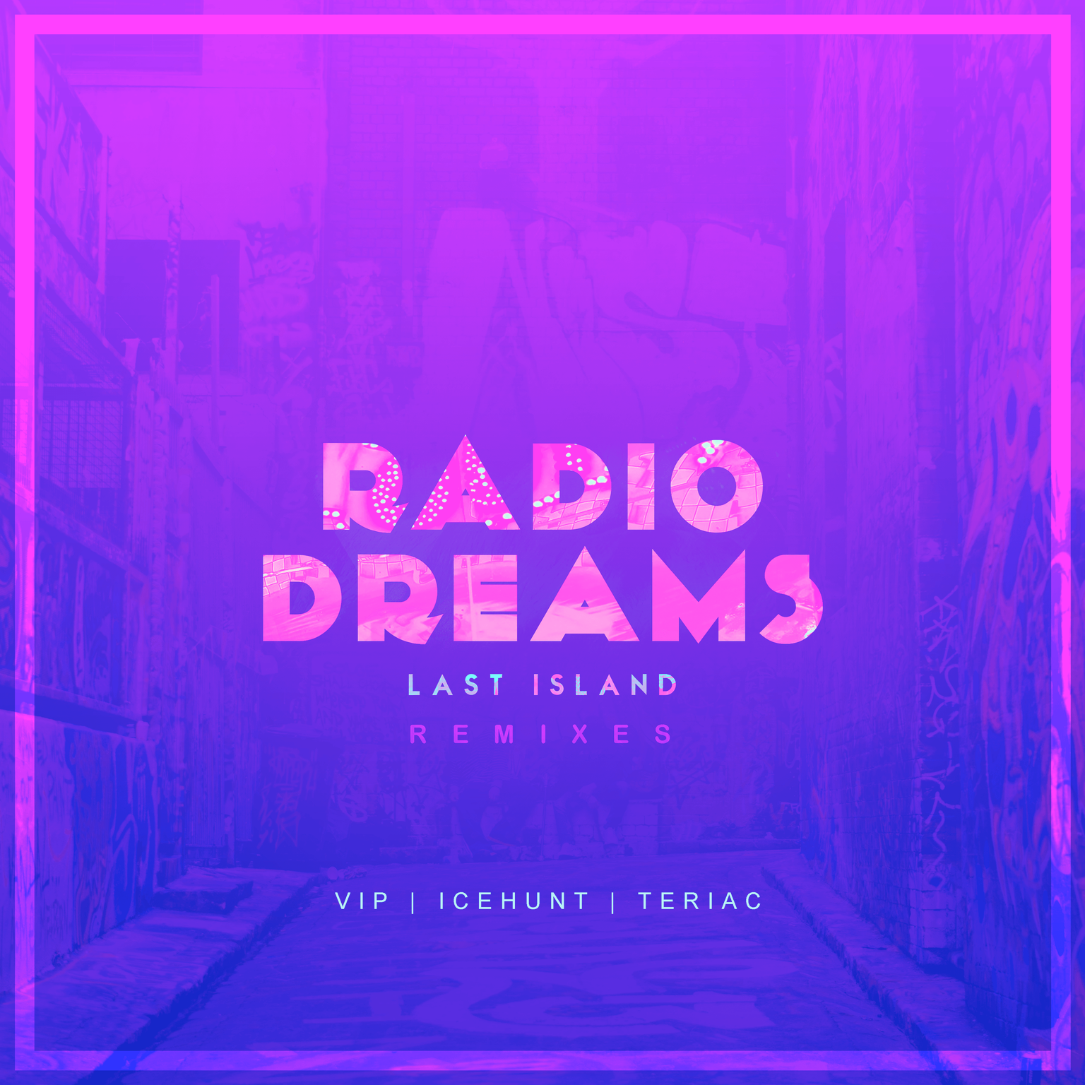Last Island Takes Us Away With “Radio Dreams” Remixes On Galaxy Media